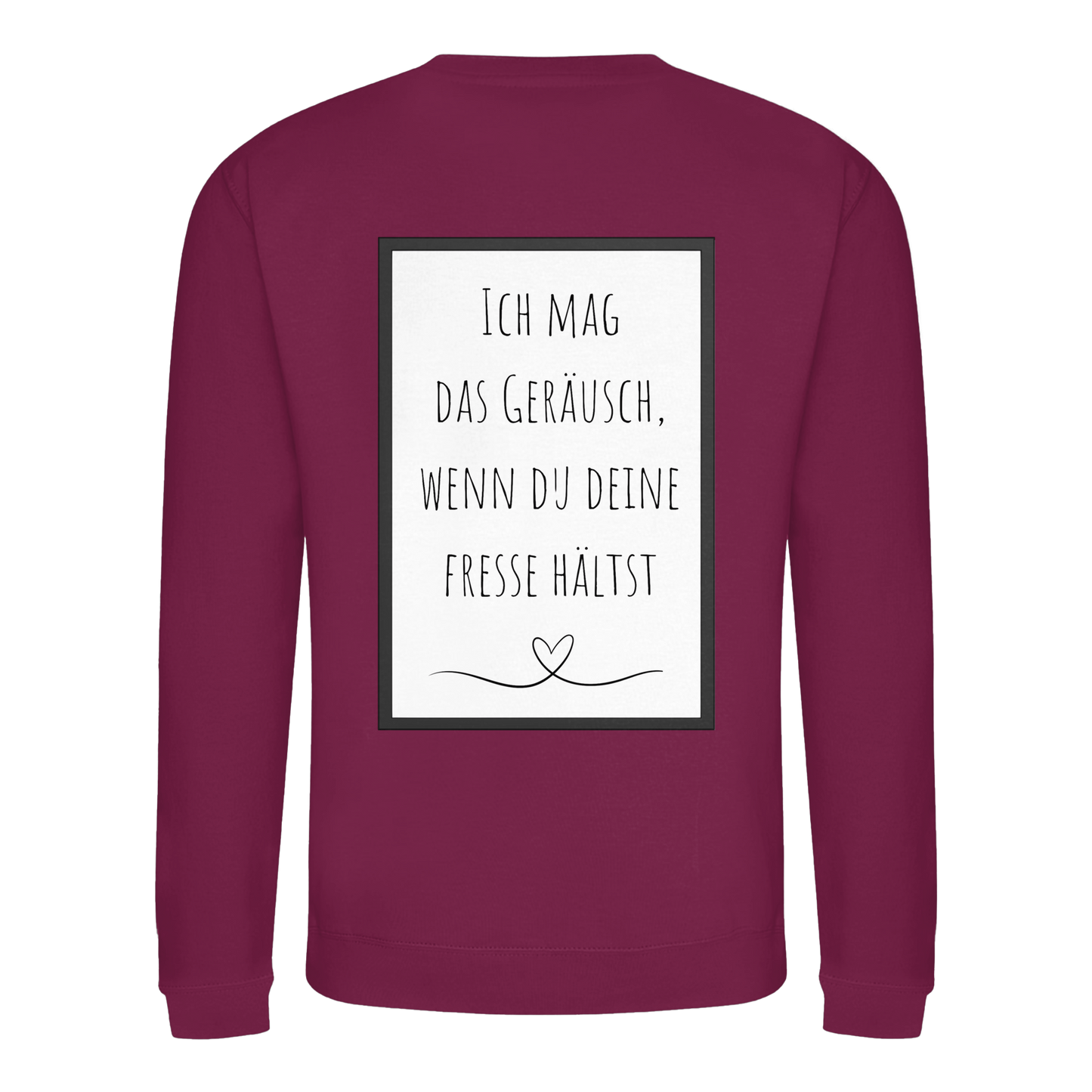 Ich mag das Geräusch  - Basic Sweatshirt