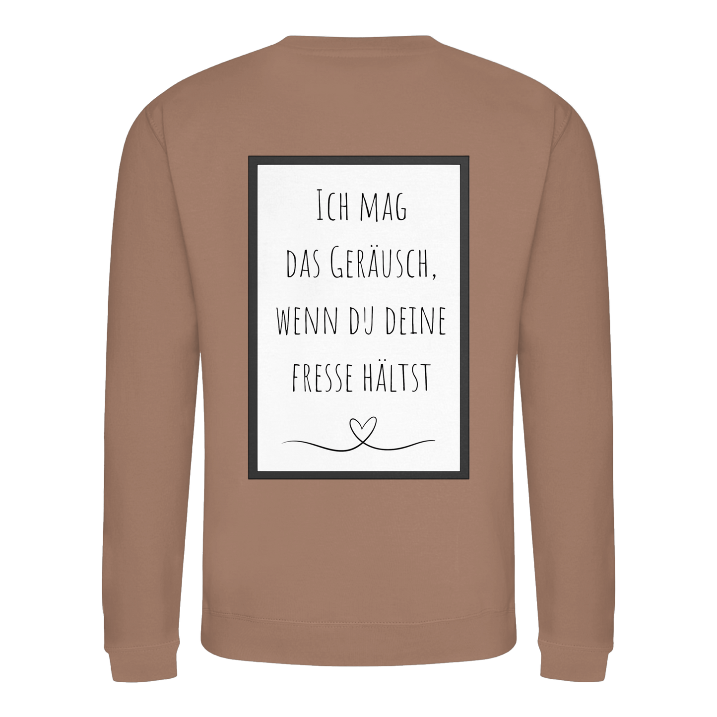 Ich mag das Geräusch  - Basic Sweatshirt