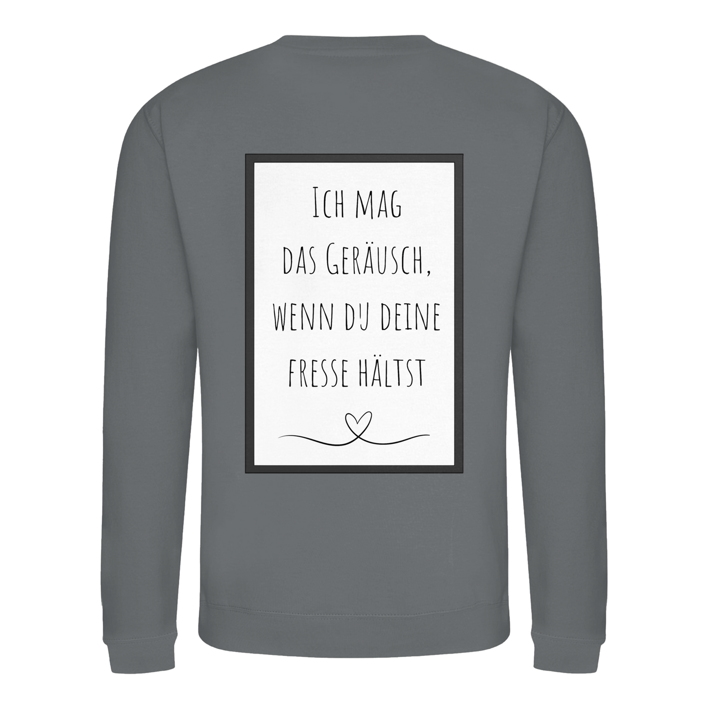 Ich mag das Geräusch  - Basic Sweatshirt