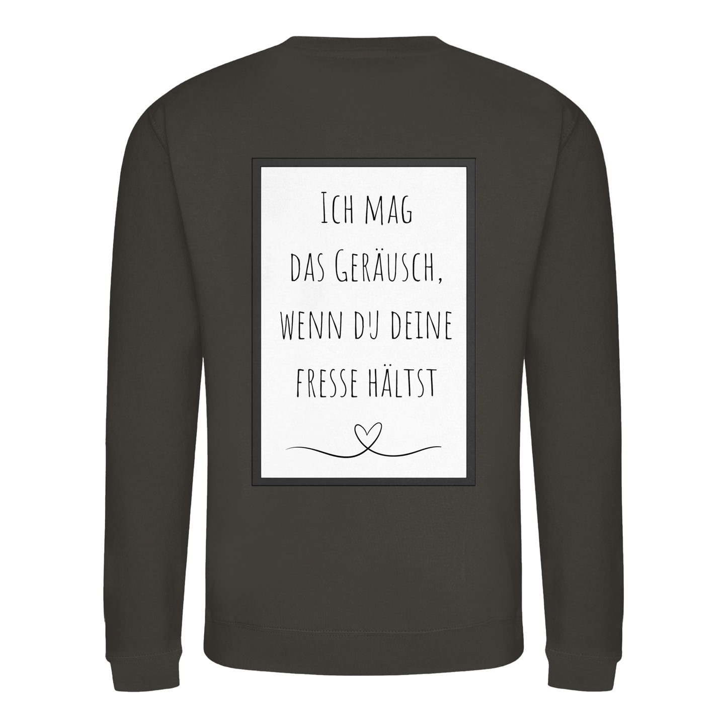 Ich mag das Geräusch  - Basic Sweatshirt