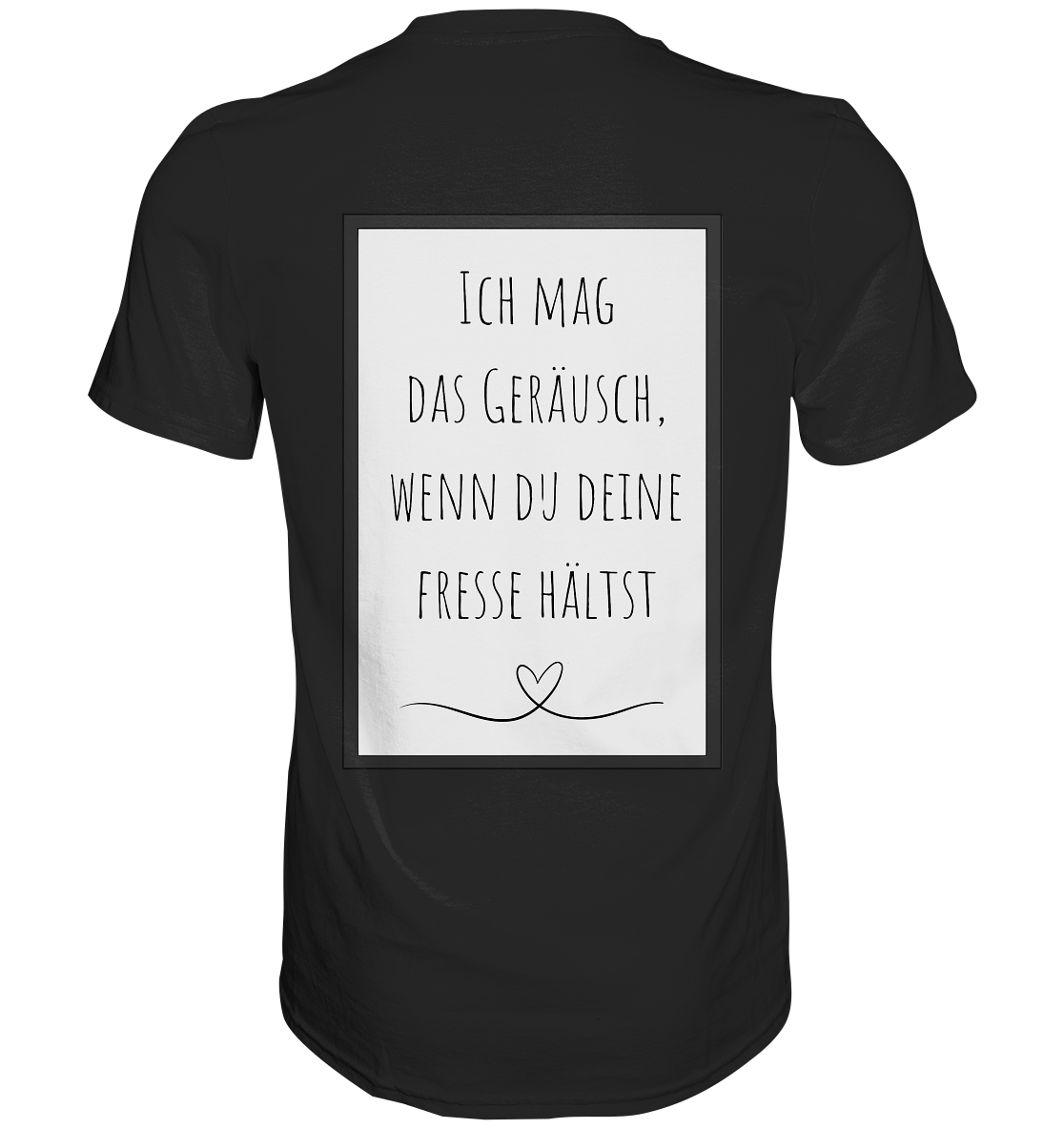 Ich mag das Geräusch  - Premium Shirt