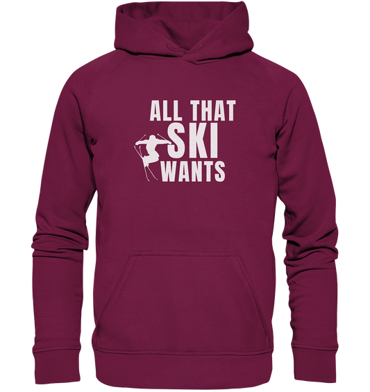 All that SKI wants - Basic Unisex Hoodie