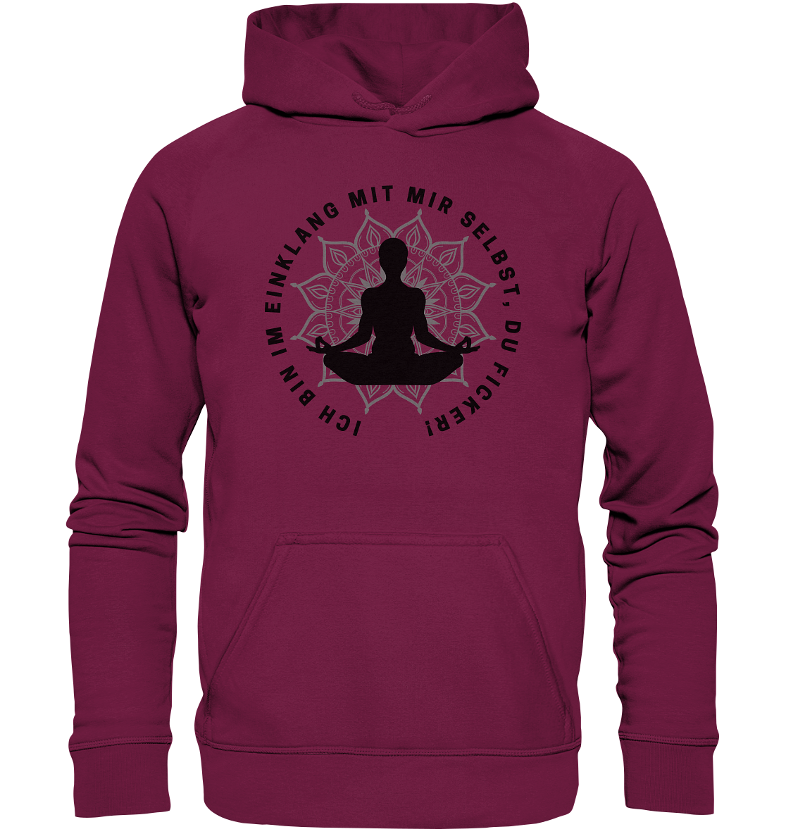 Ich bin im Einklang mit mir selbst - Basic Unisex Hoodie