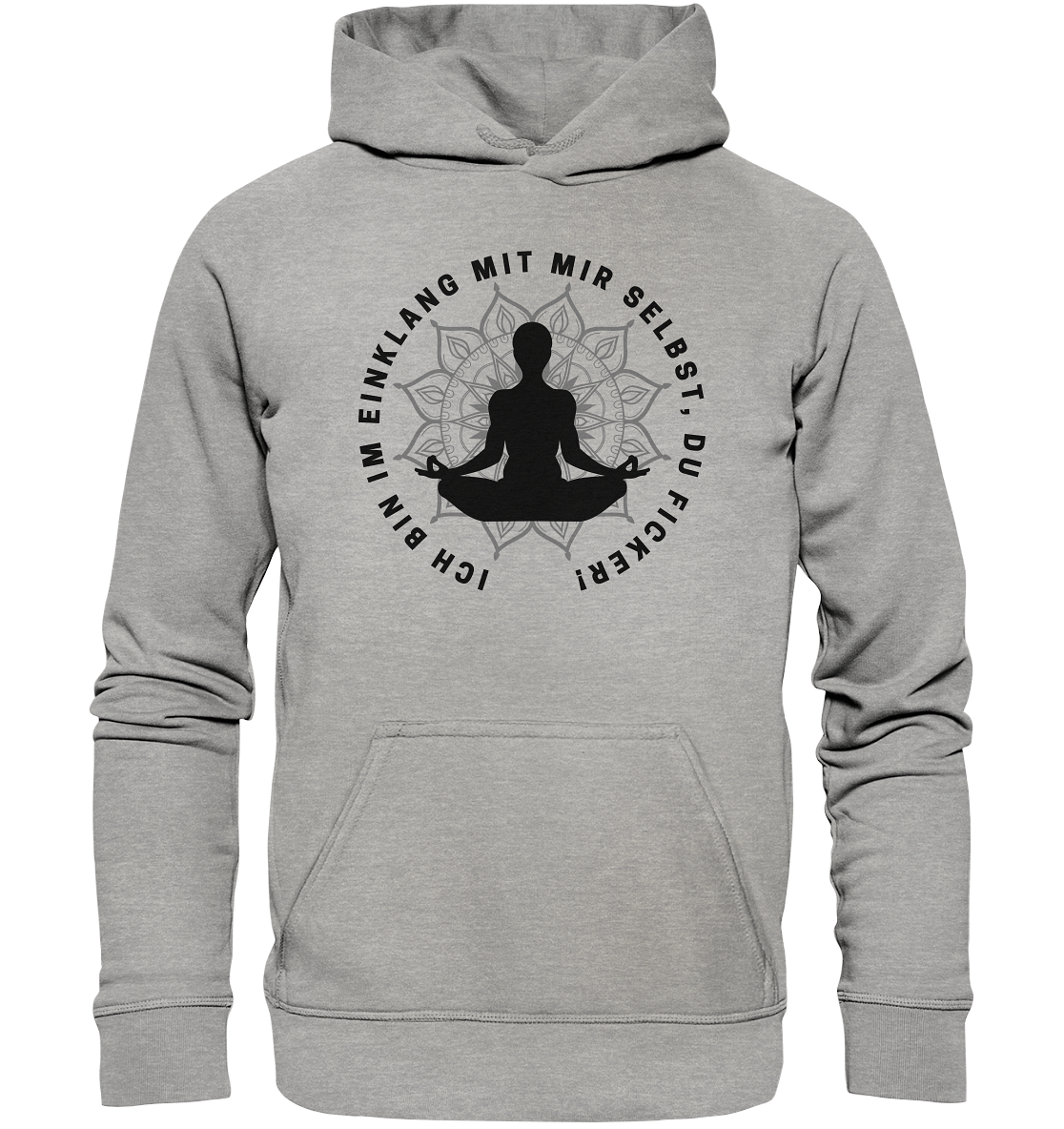 Ich bin im Einklang mit mir selbst - Basic Unisex Hoodie