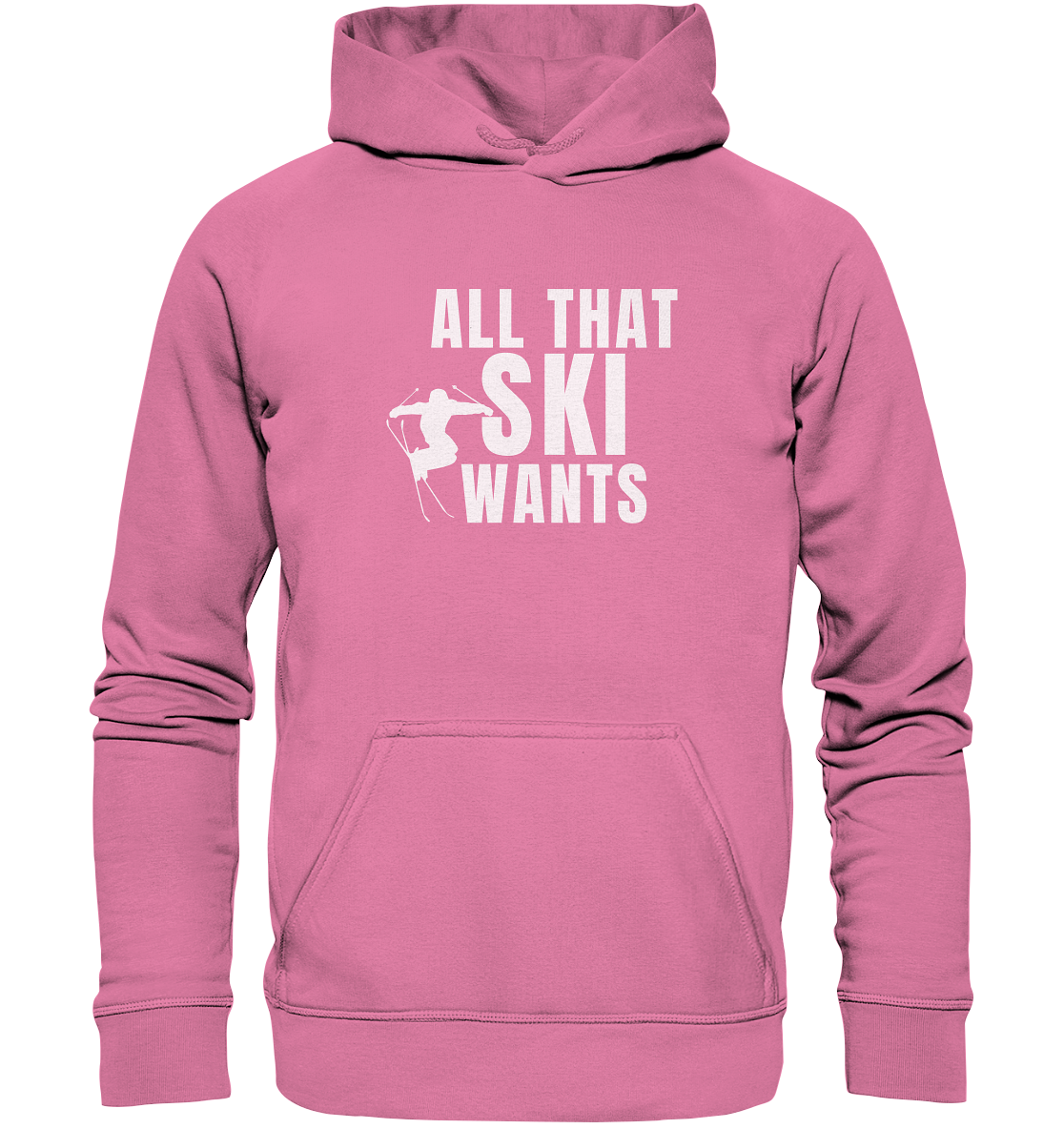 All that SKI wants - Basic Unisex Hoodie