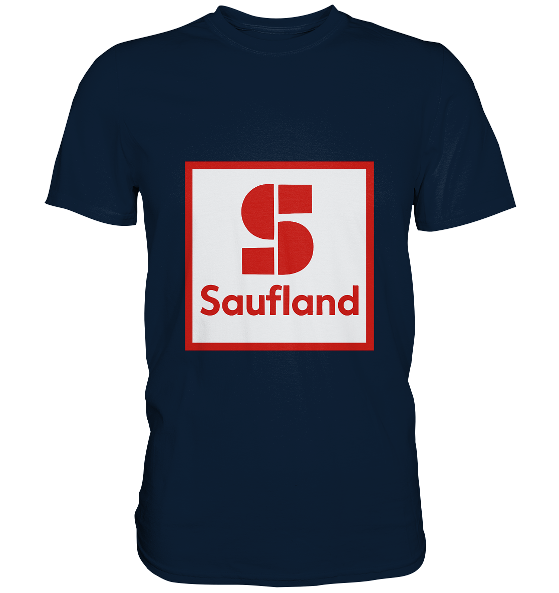 Saufland - Premium Shirt