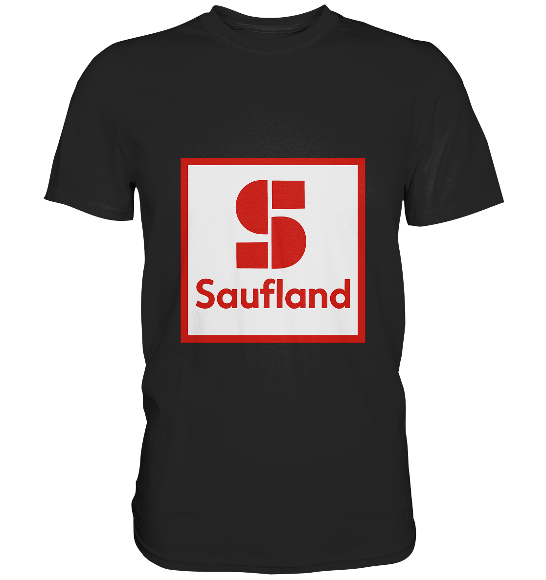 Saufland - Premium Shirt