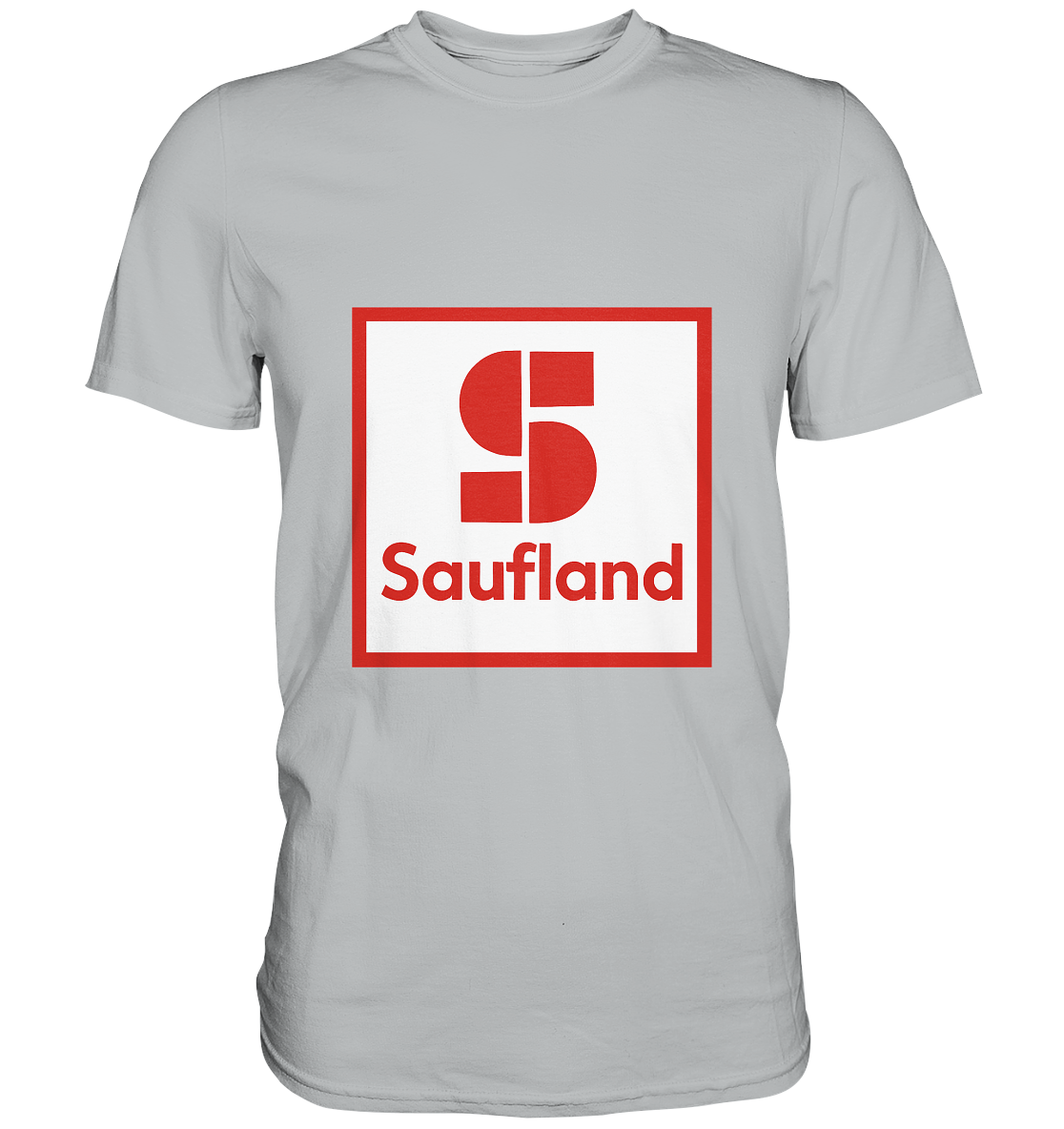 Saufland - Premium Shirt