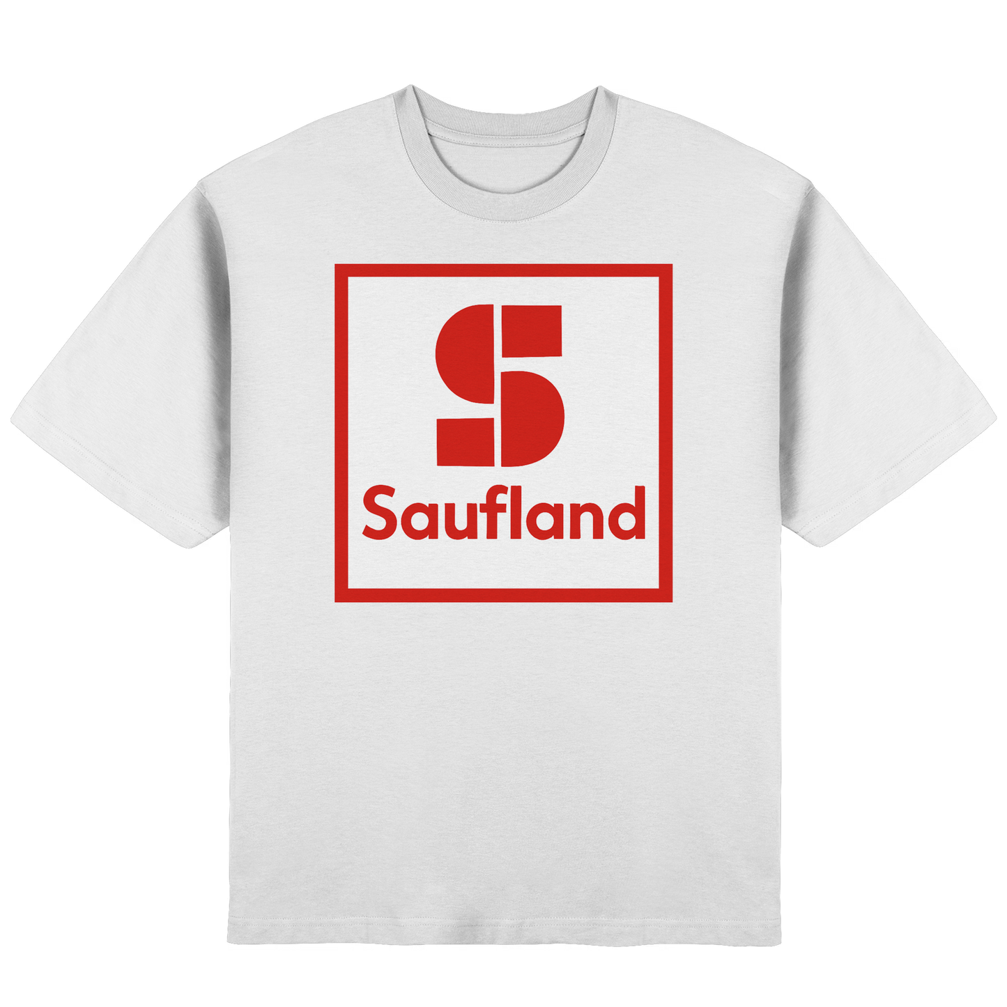 Saufland - Streetwear Oversized T-Shirt